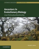 Systematics Association Special Volume Series- Ancestors in Evolutionary Biology