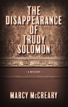 A Ford Family Mystery 1 - The Disappearance of Trudy Solomon