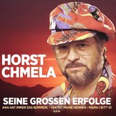 Horst Chmela - Seine Grossen Erfolge - In Erinnerung (CD)