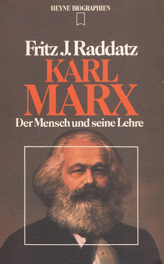 Fritz Raddatz: Karl Marx, Der Mensch und seine Lehre, Fritz Raddatz ...