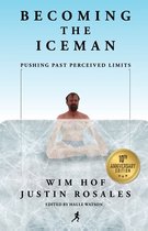 Boek cover Becoming the Iceman van Wim Hof