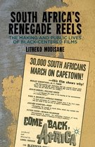 South Africa's Renegade Reels