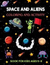 Space and Aliens - Coloring and Activity Book For Kids Ages 5-8