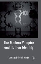 The Modern Vampire and Human Identity