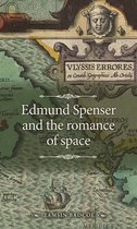 The Manchester Spenser- Edmund Spenser and the Romance of Space