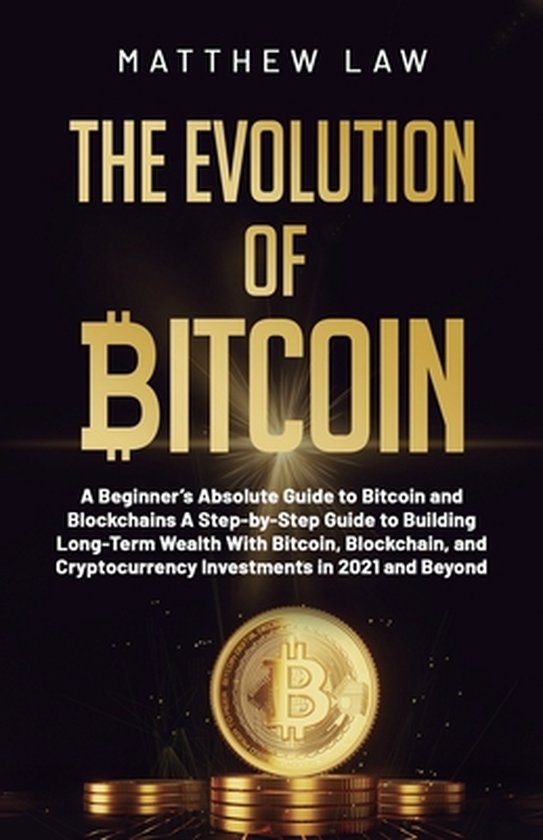 The Evolution of Bitcoin - cover