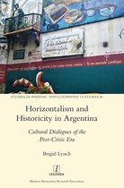Studies in Hispanic and Lusophone Cultures- Horizontalism and Historicity in Argentina