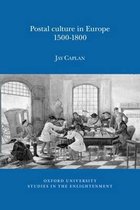 Oxford University Studies in the Enlightenment- Postal Culture in Europe, 1500-1800