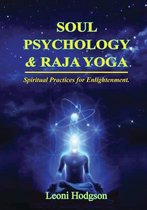 Soul Psychology & Raja Yoga