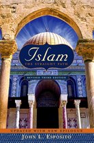 Islam: The Straight Path Updated with New Epilogue