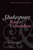 Shakespeare Race & Colonialism