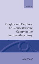 Oxford Historical Monographs- Knights and Esquires