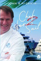 Chef for Sail Trilogy- Chef For Sail