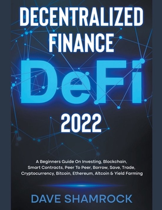 Decentralized Finance (DeFi) 2023 A Beginners Guide On Inves ... - cover