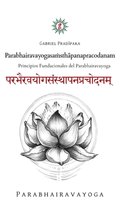 Parabhairavayogasaṁsthāpanapracodanam: Principios Fundacionales del Parabhairavayoga
