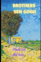 Brothers Sen Gogh