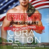 Issued to the Bride Lib/E: One Sergeant for Christmas