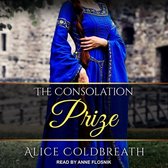The Consolation Prize Lib/E
