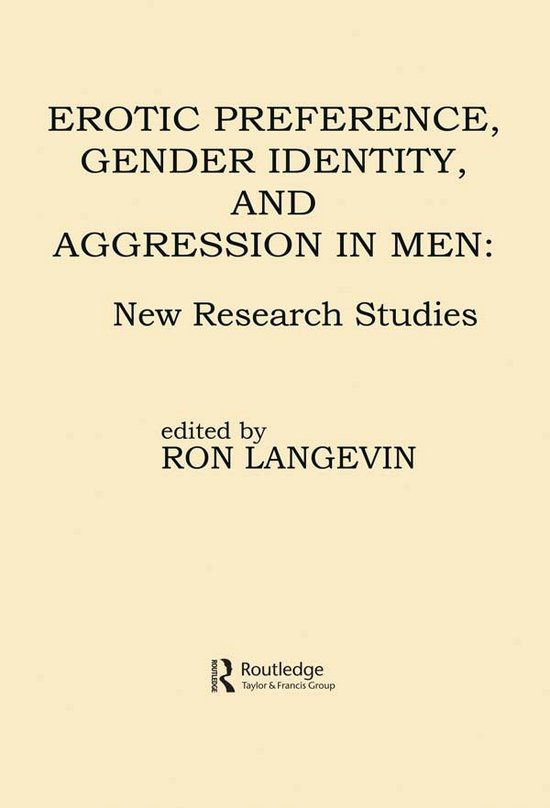 Erotic Preference, Gender Identity, and Aggression in Men - cover