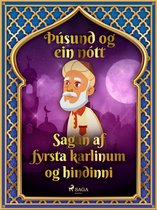 Þúsund og ein nótt 4 - Sagan af fyrsta karlinum og hindinni (Þúsund og ein nótt 4)