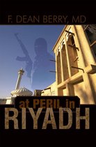 At Peril in Riyadh