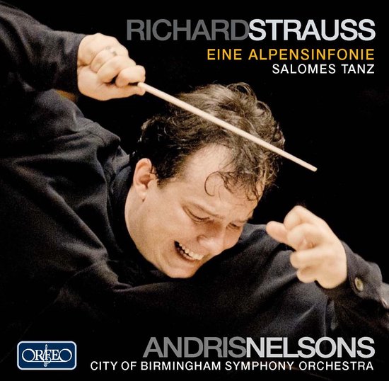 City Of Birmingham Symphony Orchestra, Andris Nelsons - Strauss: Alpensinfonie | Salomes Tanz (CD)