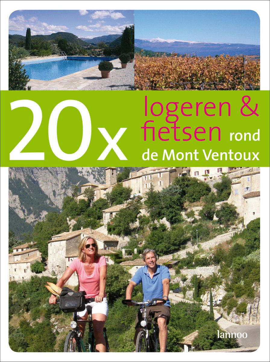 20X Logeren & Fietsen Rond De Mont Ventoux, Hugo Arlman | 9789020981094 |  Boeken | bol.com