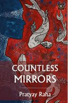 Countless Mirrors