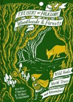 Treasury of Folklore: Woodlands and Forests