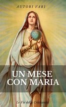 Spiritualità Mariana - Un mese con Maria