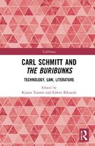 TechNomos- Carl Schmitt and The Buribunks