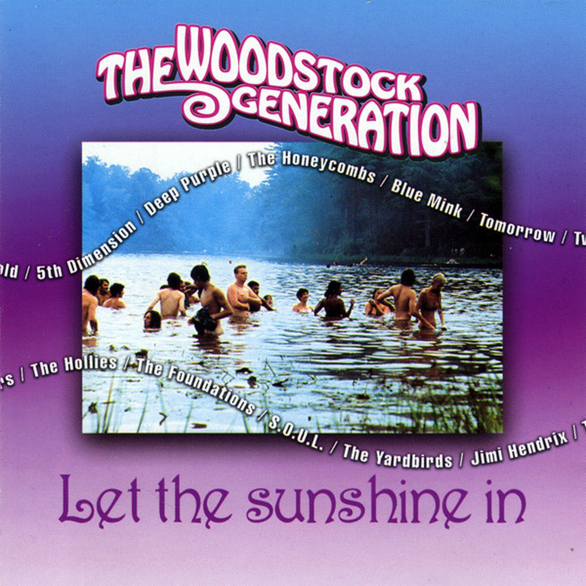 The Woodstock Generation - Let The Sunshine In