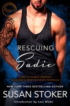 Boek cover Rescuing Sadie: A Delta Force Heroes/Masters and Mercenaries Novella van Susan Stoker