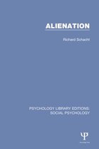 Psychology Library Editions: Social Psychology - Alienation