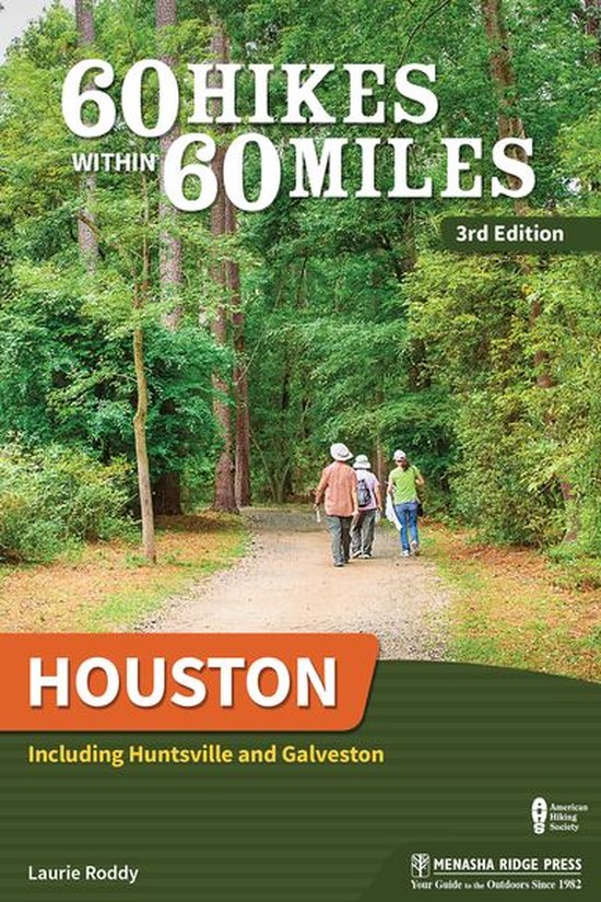 60 Hikes Within 60 Miles - 60 Hikes Within 60 Miles: Houston - cover