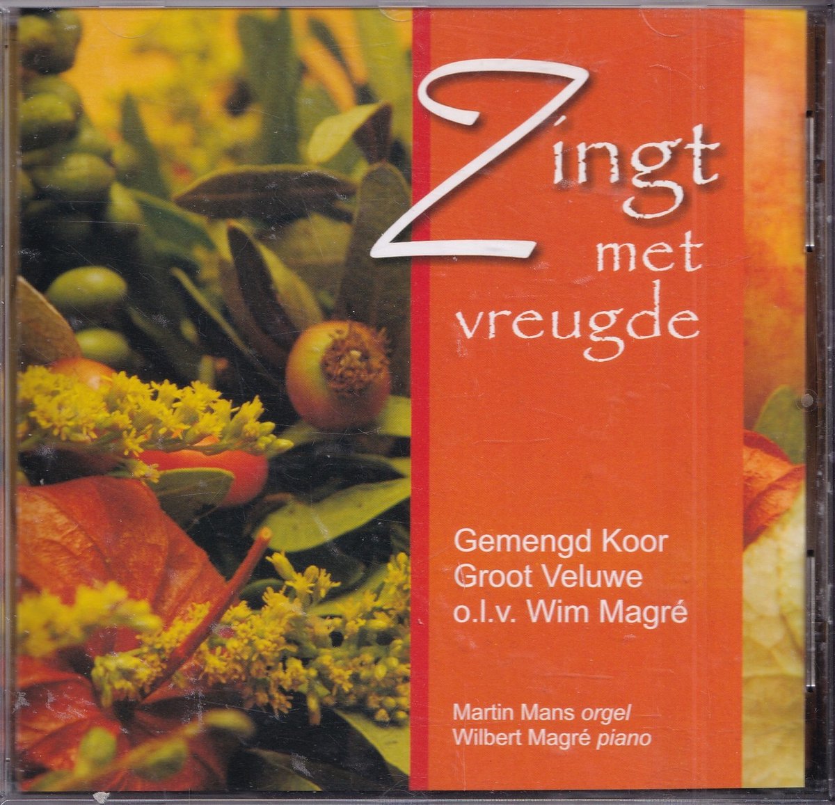 Zingt met vreugde - Gemengd Koor Groot Veluwe o.l.v. Wim Magré