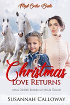 Mail Order Brides of Miles Gulch- Christmas Love Returns