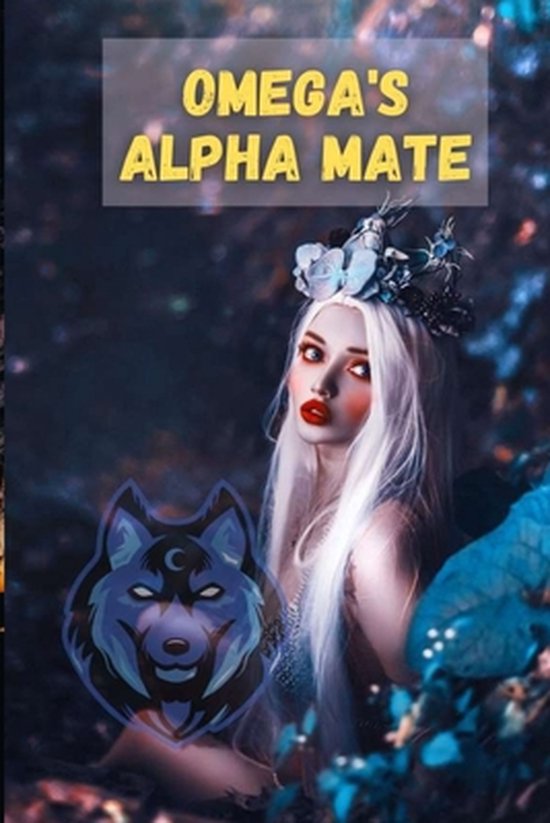 Omega's Alpha Mate, Subhan Ahmed 9798785786349 Boeken