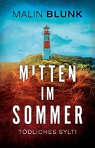 Mitten im Sommer