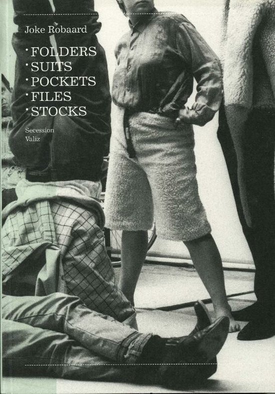 Cover van het boek 'Joke Robaard Folders, Suits, Pockets, Files, Stocks' van J. Robaard en Joke Robaard
