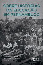 Sobre Histórias da Educação em Pernambuco