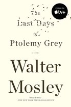 The Last Days of Ptolemy Grey