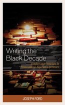 After the Empire: The Francophone World and Postcolonial France - Writing the Black Decade