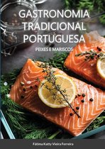 Gastronomia Tradicional Portuguesa - Peixes e Mariscos