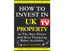 How to Invest In UK Property at The Best Prices and Best Financing Rates