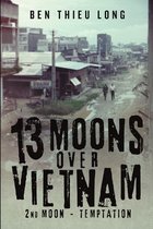 13 Moons over Vietnam