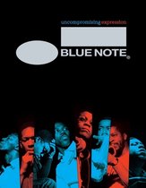 ISBN Blue Note : Uncompromising Expression : 75 Years of the Finest in Jazz, Musique, Anglais, 400 pages