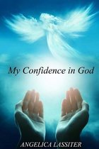 My Confidence in God