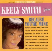 Keely Smith - Because You're Mine (CD)