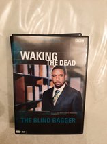 Waking the dead The Blind Bagger